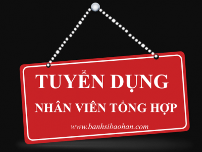 Gấp: Tuyển nhân viên tổng hợp